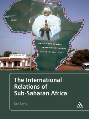 cover image of The International Relations of Sub-Saharan Africa